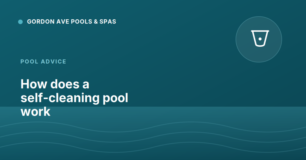 how does a self cleaning pool work
